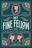 Book cover of MY FINE FELLOW