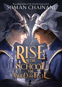 Book cover of RISE OF THE SCHOOL FOR GOOD & EVIL