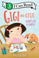 Book cover of GIGI & OJIJI - WHAT'S IN A NAME