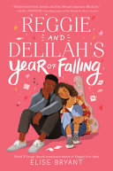 Book cover of REGGIE & DELILAH'S YEAR OF FALLING