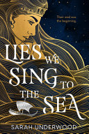 Book cover of LIES WE SING TO THE SEA