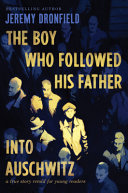 Book cover of BOY WHO FOLLOWED HIS FATHER INTO AUSCHWI