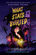 Book cover of WHAT STAYS BURIED