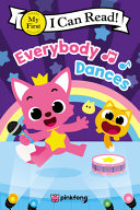 Book cover of PINKFONG - EVERYBODY DANCES