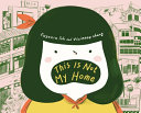 Book cover of THIS IS NOT MY HOME