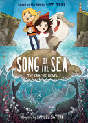 Book cover of SONG OF THE SEA GN