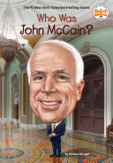 Book cover of WHO WAS JOHN MCCAIN