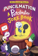 Book cover of PUNCILMATION - A PENCILMATION JOKE BOOK