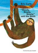 Book cover of SLOWLY SLOWLY SLOWLY SAID THE SLOTH