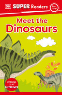 Book cover of DK READERS - MEET THE DINOSAURS