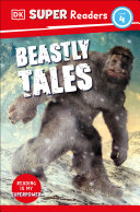 Book cover of BEASTLY TALES YETI BIGFOOT & THE LOCH