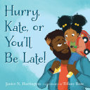 Book cover of HURRY KATE OR YOU'LL BE LATE