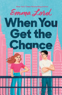 Book cover of WHEN YOU GET THE CHANCE
