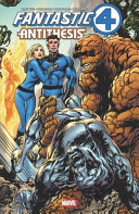 Book cover of FANTASTIC 4 - ANTITHESIS