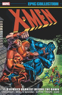 Book cover of X-MEN EPIC COLLECTION - IT'S ALWAYS DARK