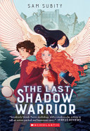 Book cover of LAST SHADOW WARRIOR