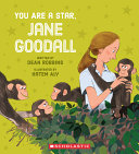 Book cover of YOU ARE A STAR JANE GOODALL