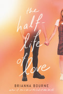 Book cover of HALF-LIFE OF LOVE