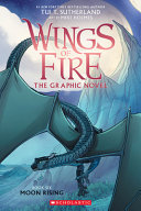 Book cover of WINGS OF FIRE GN 06 MOON RISING