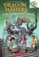 Book cover of DRAGON MASTERS 23 CURSE OF THE SHADOW DR