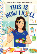 Book cover of THIS IS HOW I ROLL