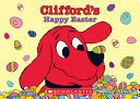 Book cover of CLIFFORD'S HAPPY EASTER