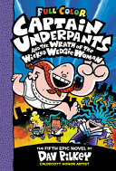 Book cover of CAPTAIN UNDERPANTS 05 WRATH OF THE WICKE