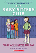 Book cover of BABY-SITTERS CLUB GN 03 MARY ANNE SAVES