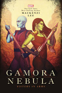 Book cover of GAMORA & NEBULA