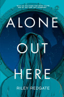 Book cover of ALONE OUT HERE