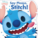 Book cover of DISNEY BABY - SAY PLEASE STITCH