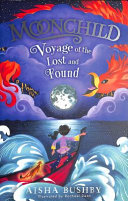 Book cover of MOONCHILD - VOYAGE OF THE LOST & FOUND