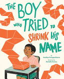 Book cover of BOY WHO TRIED TO SHRINK HIS NAME