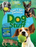 Book cover of CAN'T GET ENOUGH DOG STUFF