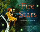 Book cover of FIRE OF STARS - THE LIFE & BRILLIANCE OF