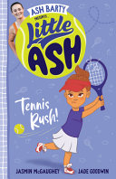 Book cover of LITTLE ASH TENNIS RUSH