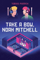 Book cover of TAKE A BOW NOAH MITCHELL