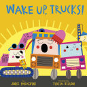 Book cover of WAKE UP TRUCKS