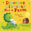 Book cover of DINOSAUR DINOSAUR HAD A FARM