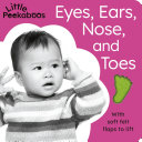 Book cover of LITTLE PEEKABOOS - EYES EARS NOSE & TO