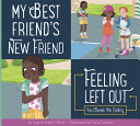 Book cover of MY BEST FRIEND'S NEW FRIEND