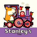 Book cover of STANLEY'S TRAIN