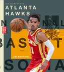 Book cover of STORY OF THE ATLANTA HAWKS