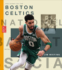 Book cover of STORY OF THE BOSTON CELTICS