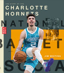 Book cover of STORY OF THE CHARLOTTE HORNETS