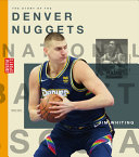 Book cover of STORY OF THE DENVER NUGGETS