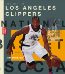 Book cover of STORY OF THE LOS ANGELES CLIPPERS