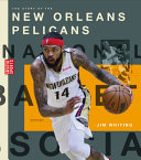 Book cover of STORY OF THE NEW ORLEANS PELICANS