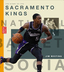 Book cover of STORY OF THE SACRAMENTO KINGS
