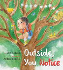 Book cover of OUTSIDE YOU NOTICE